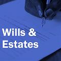 Wills and Estates - COVID-19 Update