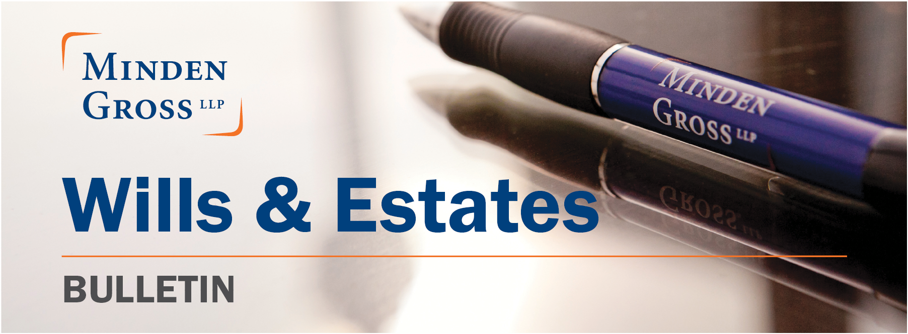 Wills and Estates Bulletin